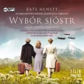 Wybór sióstr. Audiobook - tantis.pl