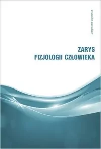 Zarys fizjologii człowieka - tantis.pl