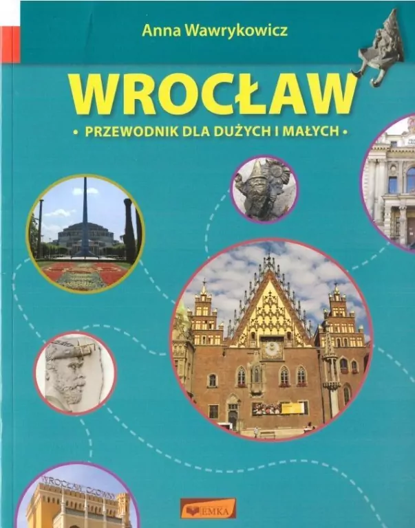 Wrocław. Przewodnik dla dużych i małych w.4 - tantis.pl