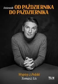 Od października do października. Wypisy z Polski - tantis.pl
