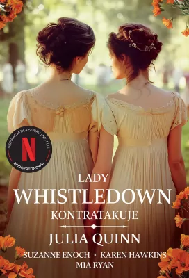 Lady Whistledown kontratakuje. Lady Whistledown. Tom 2