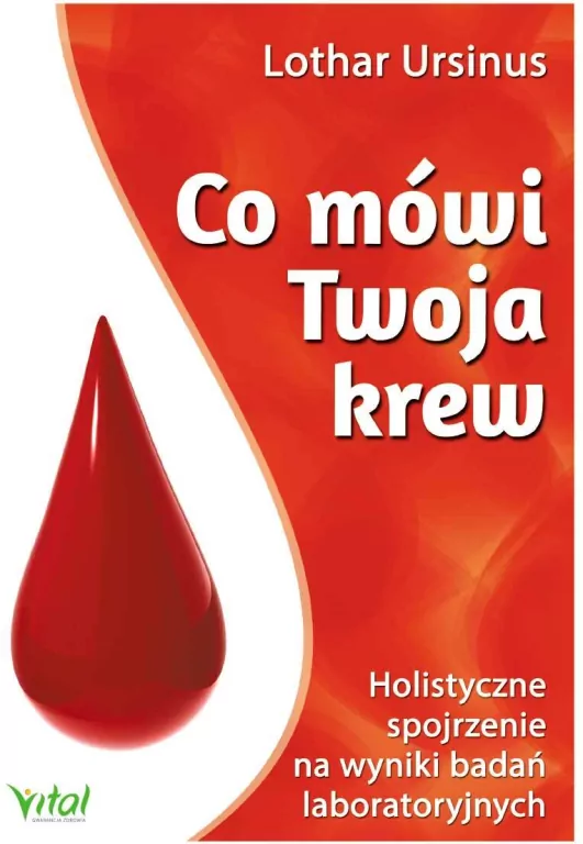 Co mówi Twoja krew. Holistyczne spojrzenie na wyniki badań laboratoryjnych - tantis.pl