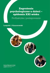 Zagrożenia psychologiczne u dzieci-epidemia XXI...