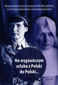 Na wygnańczym szlaku z Polski do Polski... - tantis.pl
