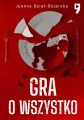 Gra o wszystko. Aleksandra Wilk. Tom 3 - tantis.pl