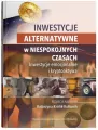 Inwestycje alternatywne w niespokojnych czasach - tantis.pl