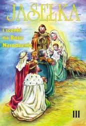 Jasełka i scenki na Boże Narodzenie. Tom 3