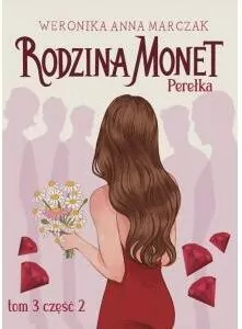Perełka. Rodzina Monet. Tom 3. Część 2 - tantis.pl
