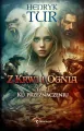 Z Krwi i Ognia T.2 Ku przeznaczeniu - tantis.pl