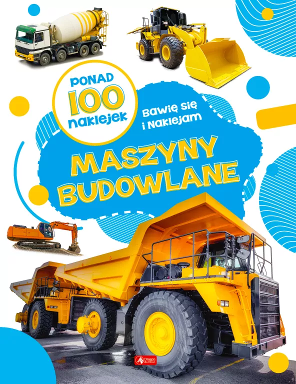 Maszyny budowlane. Bawię się i naklejam - tantis.pl