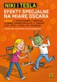 Niki i Tesla. Efekty specjalne na miarę oskara - tantis.pl