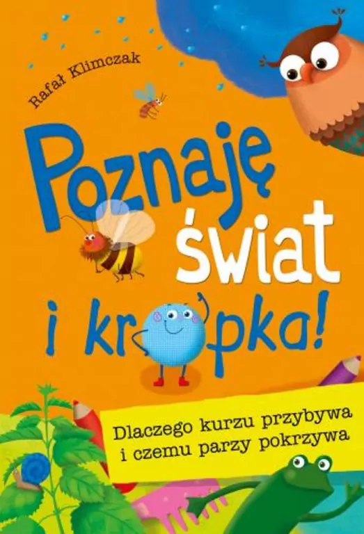 Poznaję świat i kropka! Dlaczego kurzu przybywa - tantis.pl