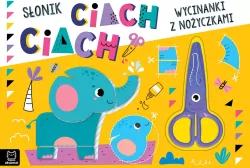 Wycinanki z nożyczkami. Słonik ciach, ciach!
