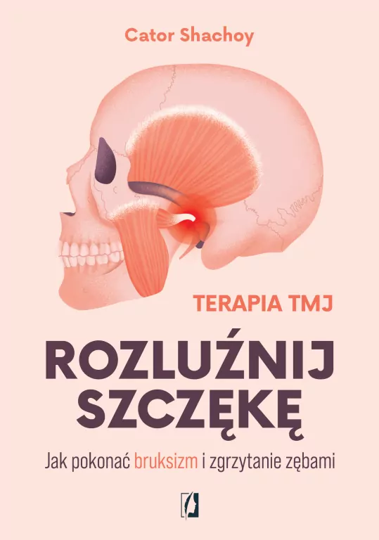 Rozluźnij szczękę. Jak pokonać bruksizm i zgrzytanie zębami - tantis.pl