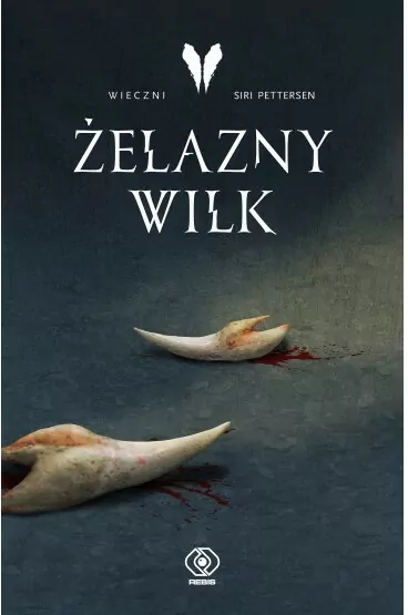 Żelazny Wilk. Vardari.  Tom 1 - tantis.pl