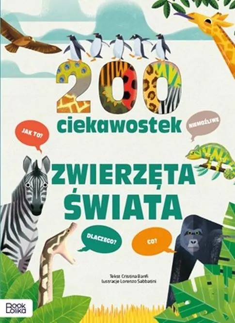 200 ciekawostek. Zwierzęta świata - tantis.pl