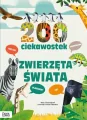 200 ciekawostek. Zwierzęta świata - tantis.pl