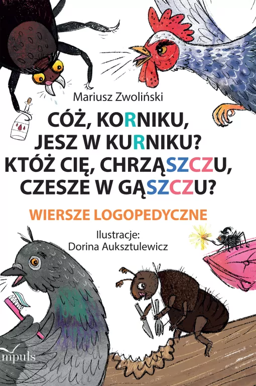 Cóż, korniku, jesz w kurniku? - tantis.pl
