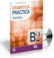 Gramatica Practica B2 + audio CD - tantis.pl