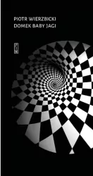 Domek Baby Jagi. Felietony i eseje wybrane