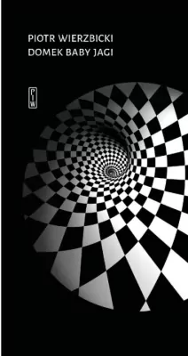 Domek Baby Jagi. Felietony i eseje wybrane