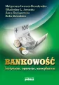 Bankowość. Instytucje, operacje, zarządzanie - tantis.pl