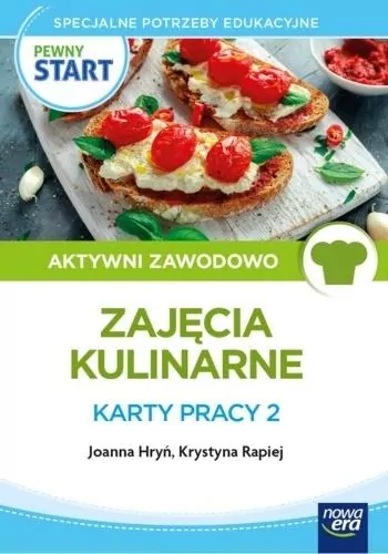 Pewny Start. Zajęcia kulinarne. Karty pracy 2 - tantis.pl