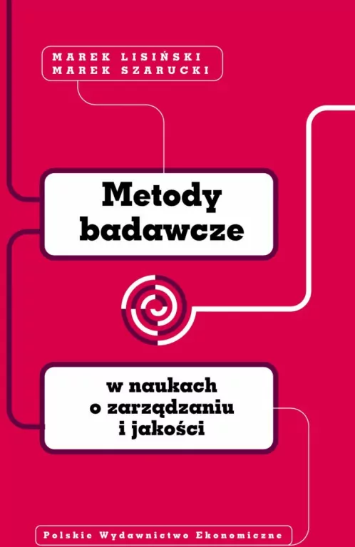 Metody badawcze w naukach o zarządzaniu i jakości - tantis.pl