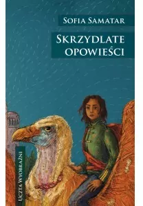 Skrzydlate opowieści. Uczta wyobraźni - tantis.pl