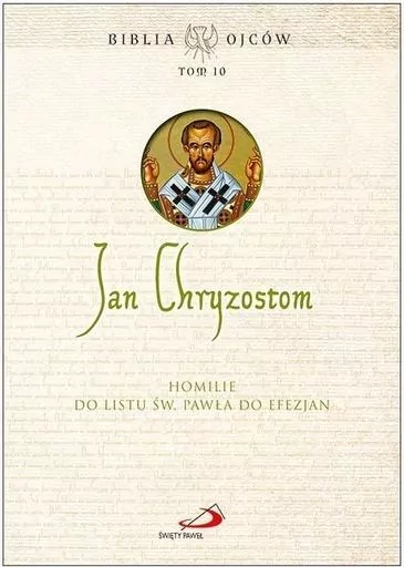 Homilie do Listu św. Pawła do Efezjan - tantis.pl
