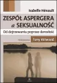 Zespół Aspergera a seksualność - tantis.pl