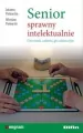 Senior sprawny intelektualnie. - tantis.pl