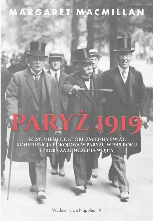 Paryż 1919. Sześć miesięcy, które zmieniły świat - tantis.pl