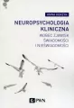Neuropsychologia kliniczna wobec zjawisk świadomości i nieświadomości - tantis.pl