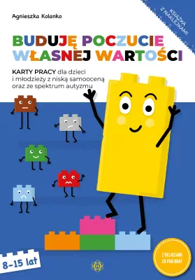 Buduję poczucie własnej wartości. Karty pracy