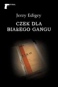 Czek dla białego gangu - tantis.pl