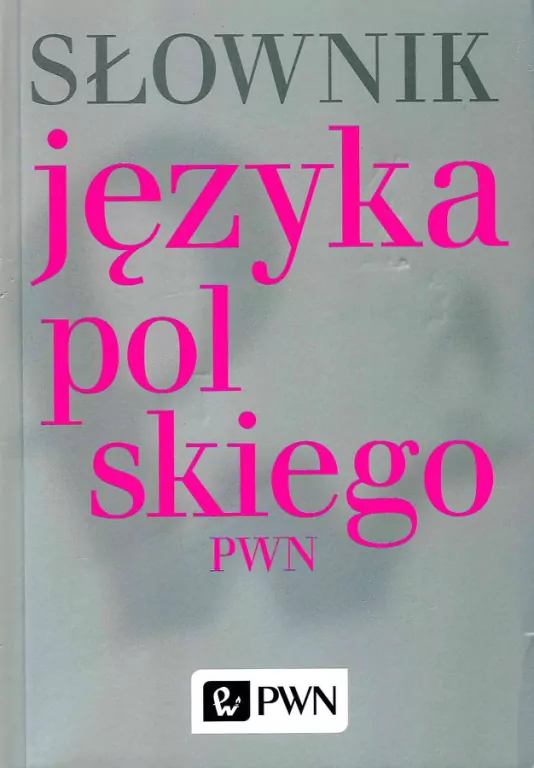 Słownik języka polskiego PWN - tantis.pl