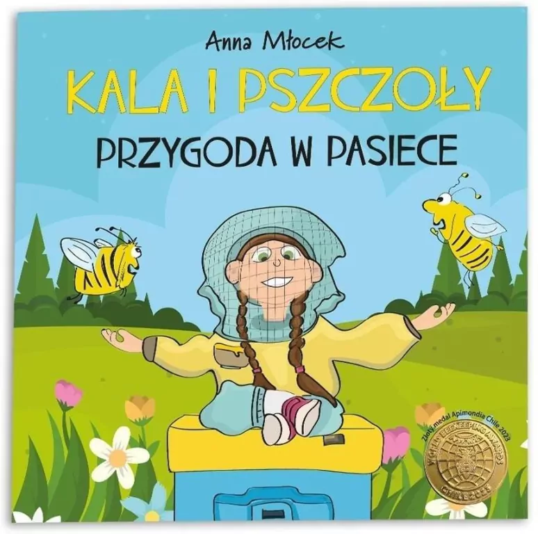 Kala i pszczoły. Przygoda w pasiece - tantis.pl