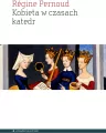 Kobieta w czasach katedr - tantis.pl