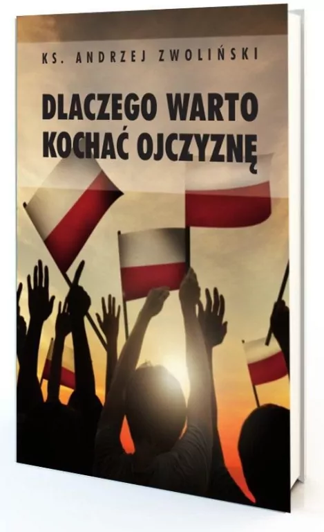 Dlaczego warto kochać ojczyznę - tantis.pl
