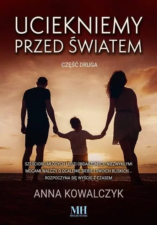 Uciekniemy przed światem T.2 - tantis.pl