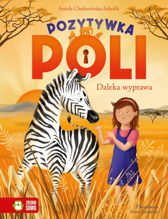 Pozytywka Poli. Daleka wyprawa - tantis.pl