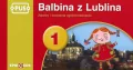 PUS. Balbina z Lublina 1. Zabawy i ćwiczenia ogólnorozwojowe - tantis.pl