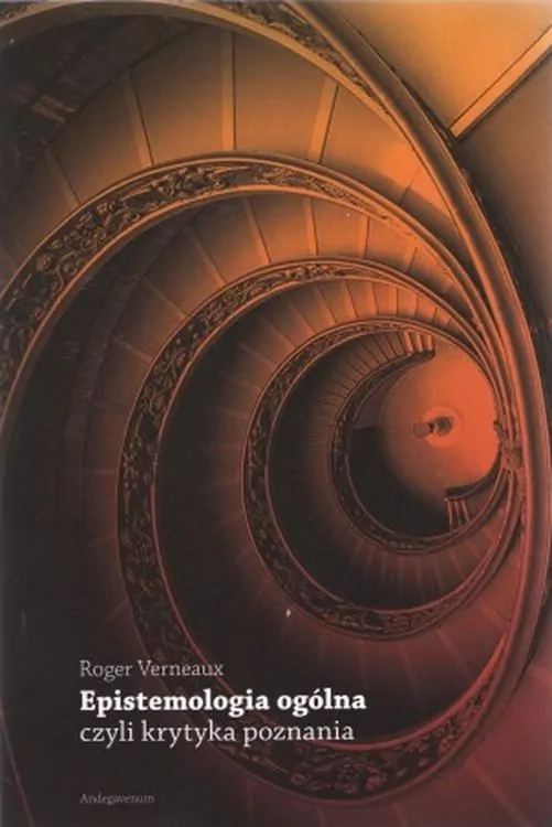 Epistemologia ogólna, czyli krytyka poznania - tantis.pl