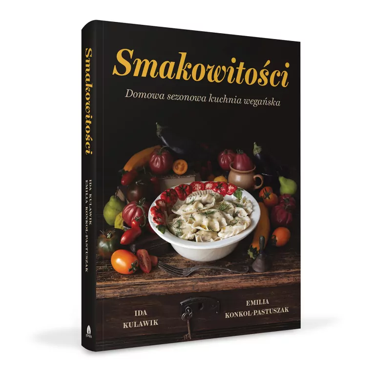 Smakowitości. Domowa sezonowa kuchnia wegańska - tantis.pl