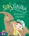Staś Pętelka. Wycieczka do juraparku - tantis.pl