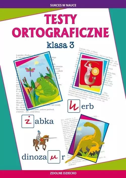 Testy ortograficzne klasa 3 - tantis.pl