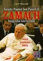 Święty Papież Jan Paweł II. Zamach - tantis.pl