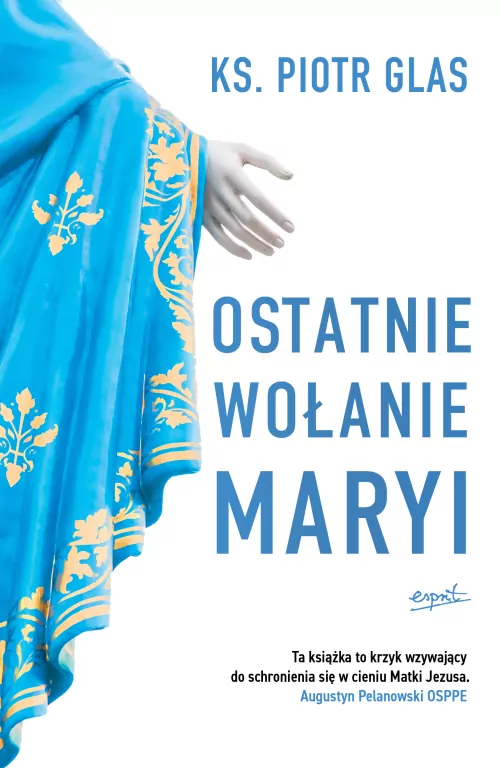 Ostatnie wołanie Maryi - tantis.pl