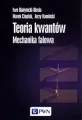 Teoria kwantów Mechanika falowa - tantis.pl